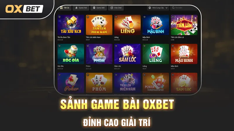 sảnh game bài oxbet